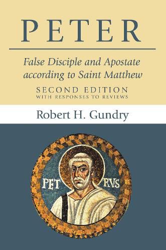 Cover image for Peter: False Disciple and Apostate According to Saint Matthew