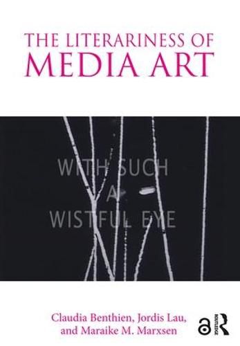 Cover image for The Literariness of Media Art