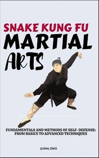 Cover image for Snake Kung Fu Martial Arts