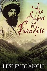 Cover image for The Sabres of Paradise: Conquest and Vengeance in the Caucasus