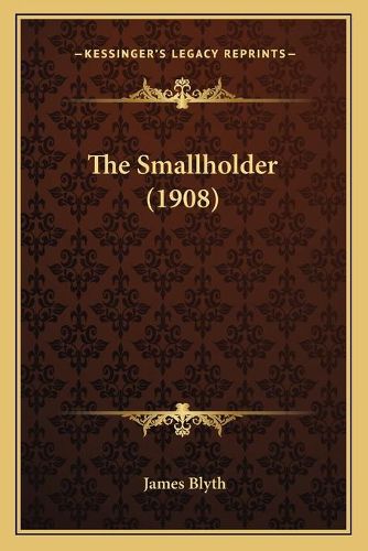 The Smallholder (1908)