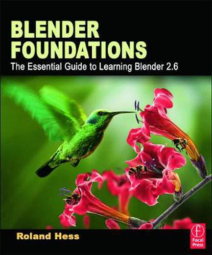 Cover image for Blender Foundations: The Essential Guide to Learning Blender 2.6