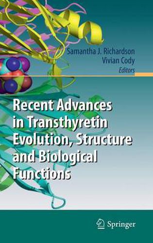 Cover image for Recent Advances in Transthyretin Evolution, Structure and Biological Functions