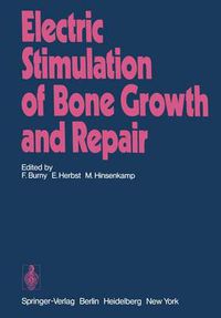 Cover image for Electric Stimulation of Bone Growth and Repair