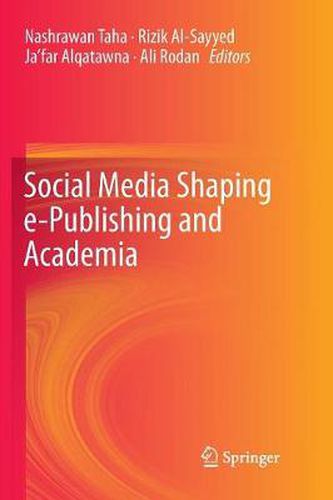 Cover image for Social Media Shaping e-Publishing and Academia