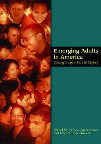 Cover image for Emerging Adults in America: Coming of Age in the 21st Century