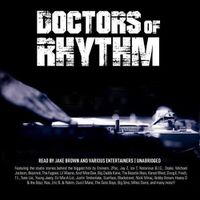 Cover image for Doctors of Rhythm: Hip Hop's Greatest Producers Speak