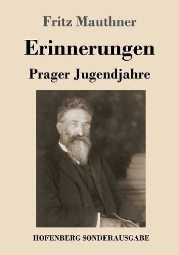 Erinnerungen: Prager Jugendjahre