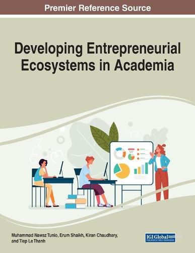 Cover image for Developing Entrepreneurial Ecosystems in Academia