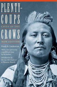 Cover image for Plenty-coups: Chief of the Crows (Second Edition)