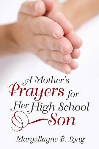 Cover image for A Mother's Prayers for Her High School Son