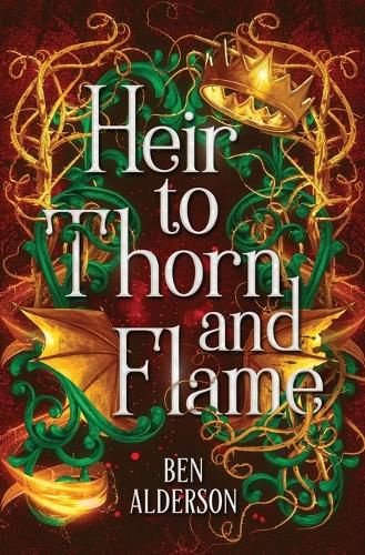 Heir to Thorn and Flame