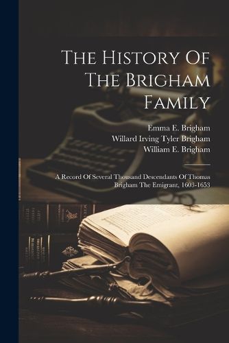 The History Of The Brigham Family