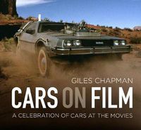 Cover image for Cars on Film: A Celebration of Cars at the Movies