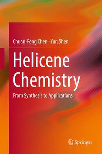 Cover image for Helicene Chemistry: From Synthesis to Applications