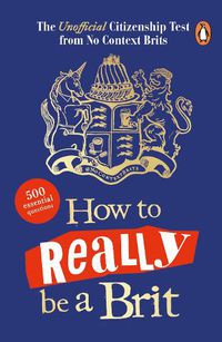 Cover image for How to Really be a Brit