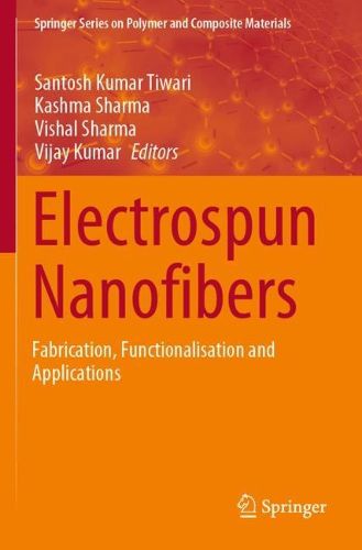 Cover image for Electrospun Nanofibers: Fabrication, Functionalisation and Applications