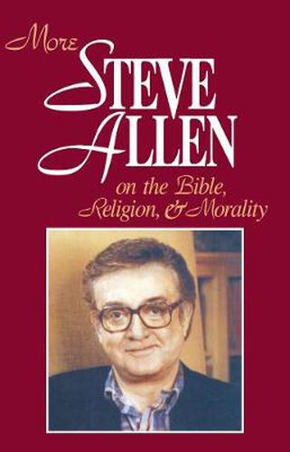 Cover image for More Steve Allen on the Bible, Religion and Morality