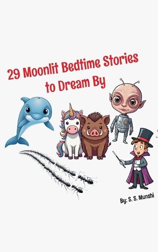 Cover image for 29 Moonlit Bedtime Stories to Dream By