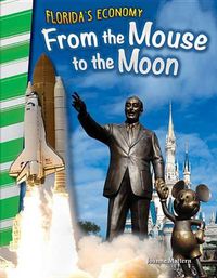 Cover image for Florida'S Economy: from the Mouse to the Moon