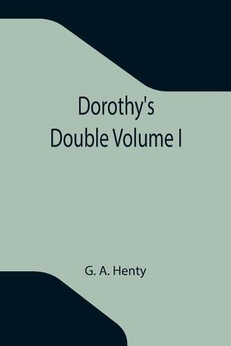 Cover image for Dorothy's Double Volume I