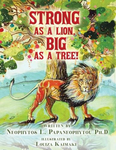 Cover image for Strong As A Lion, Big As A Tree!