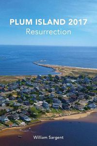 Cover image for Plum Island 2017: The Resurrection