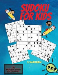 Cover image for Sudoku For Kids: Sudoku Puzzles For Kids Easy Levels Kids Activity Book