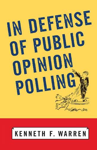 In Defense Of Public Opinion Polling