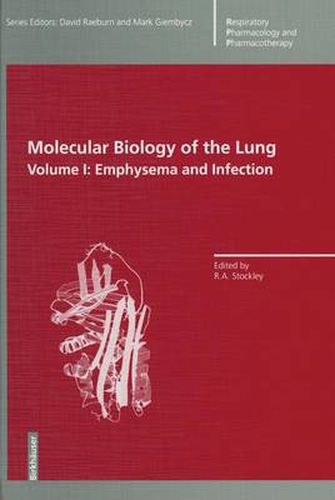 Cover image for Molecular Biology of the Lung: Volume I: Emphysema and Infection