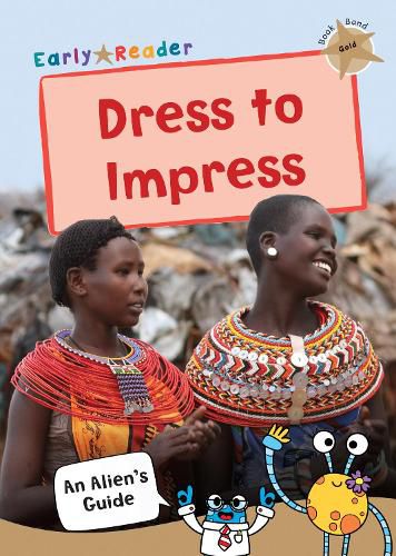 Cover image for Dress to Impress: (Gold Non-fiction Early Reader)