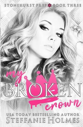 Cover image for My Broken Crown: A dark gang romance