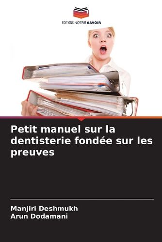 Cover image for Petit manuel sur la dentisterie fondee sur les preuves