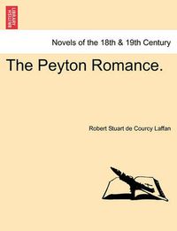 Cover image for The Peyton Romance. Vol. II