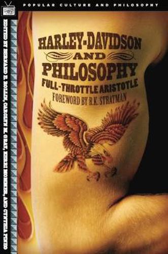 Cover image for Harley-Davidson and Philosophy: Full-Throttle Aristotle