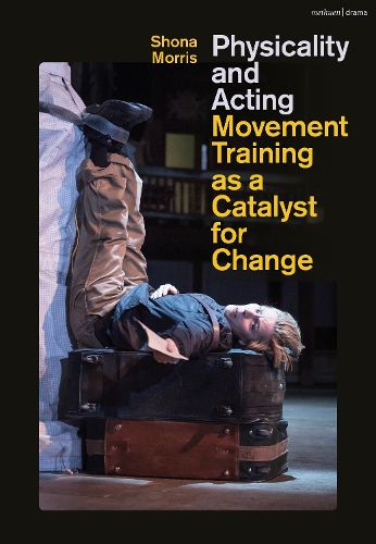 Cover image for Physicality and Acting