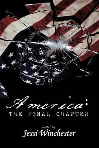 Cover image for America: The Final Chapter