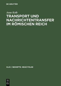 Cover image for Transport Und Nachrichtentransfer Im Roemischen Reich