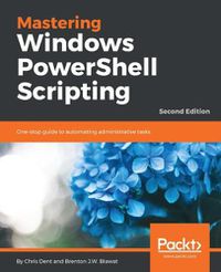 Cover image for Mastering Windows PowerShell Scripting -