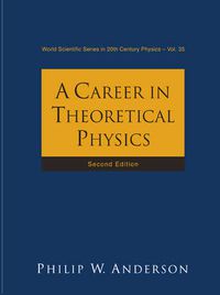 Cover image for Career In Theoretical Physics, A (2nd Edition)