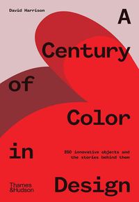 Cover image for A Century of Color in Design