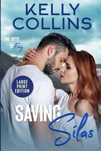 Cover image for Saving Silas LARGE PRINT