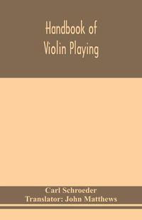 Cover image for Handbook of violin playing