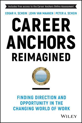 Career Anchors: The Changing Nature of Work and Ca reers