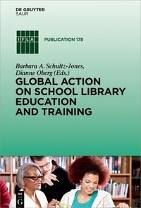 Cover image for Global Action on School Library Education and Training