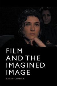 Cover image for Film and the Imagined Image