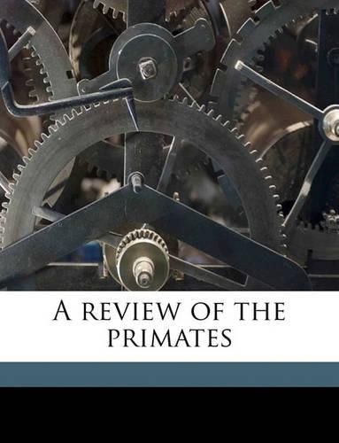 A Review of the Primates