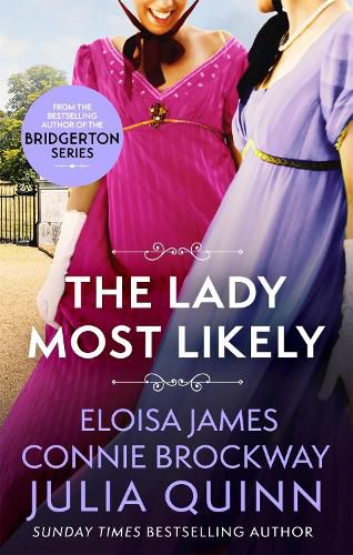 Cover image for The Lady Most Likely: A Novel in Three Parts