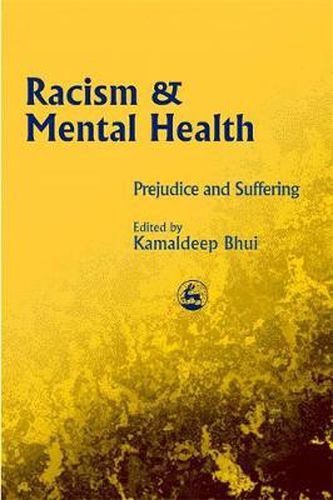 Cover image for Racism and Mental Health: Prejudice and Suffering