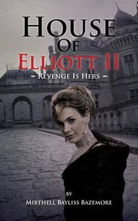Cover image for House of Elliott II